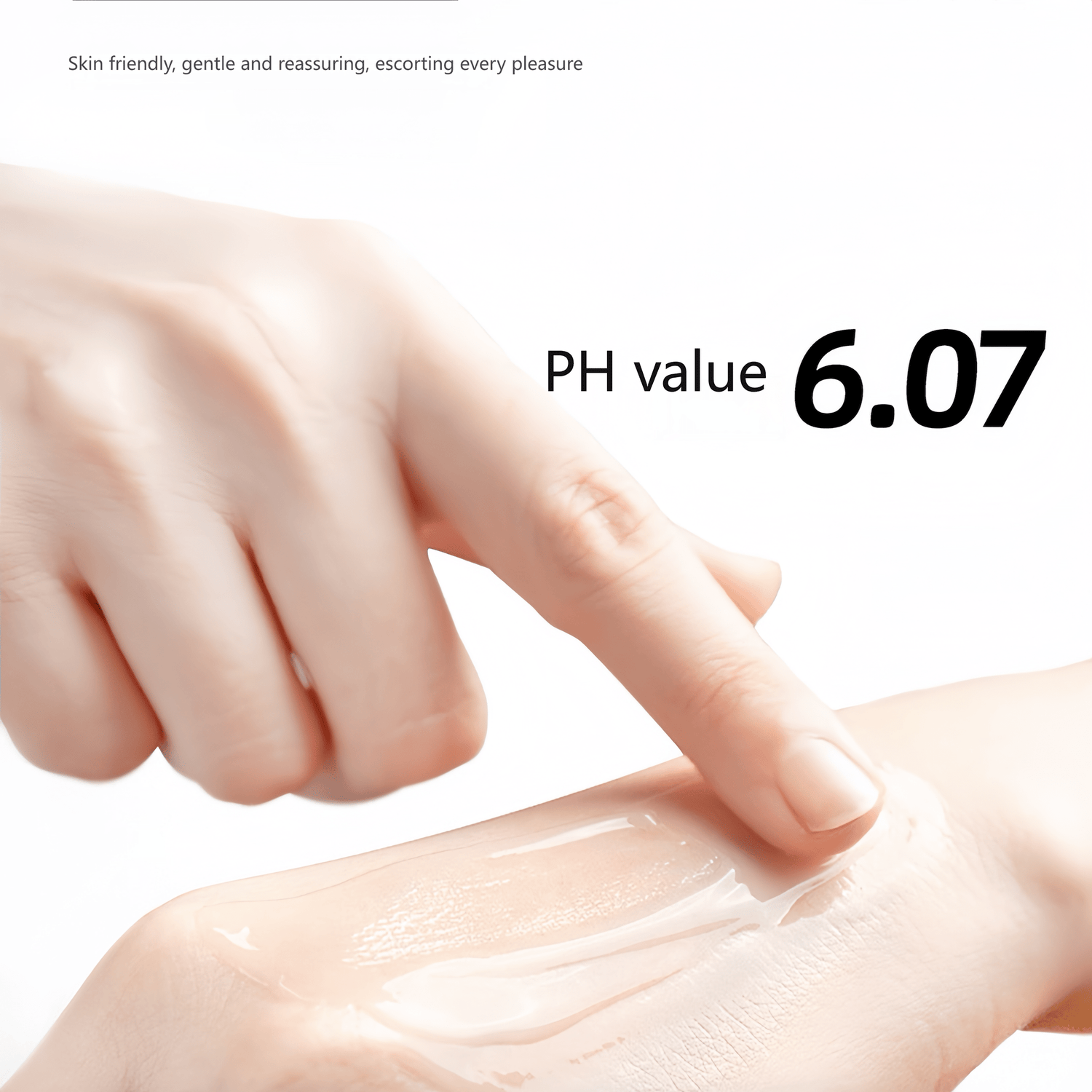 Weakly acidic pH value (6.07) matches the natural environment of the intimate area, maintaining a balanced microbiome.