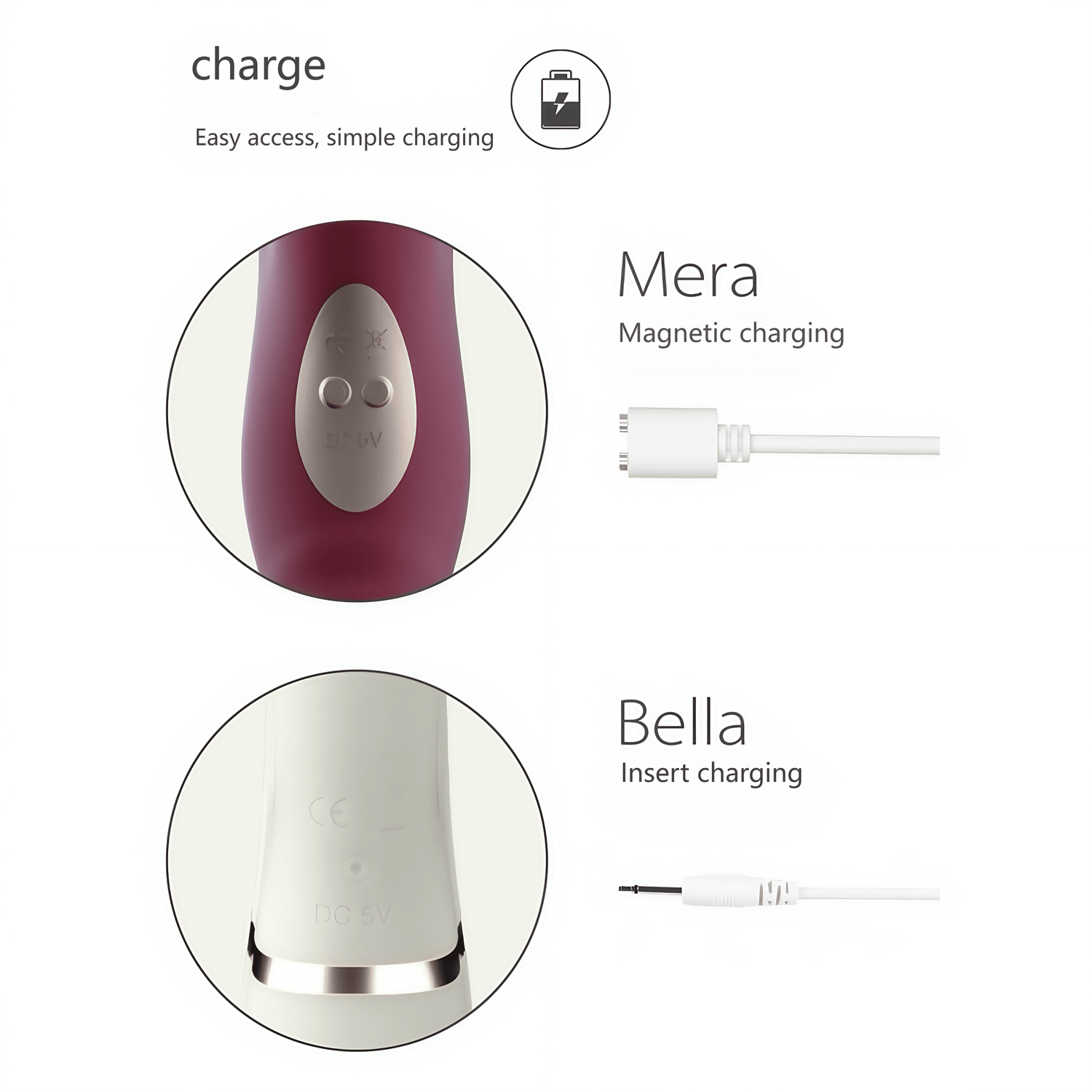 A close-up of the Mera's magnetic charging system, featuring a convenient and fast charging design and 80 minutes of battery life.
Demonstrates Bella's plug-in charging system, offering a secure and stable connection and a full charge in >160 minutes.